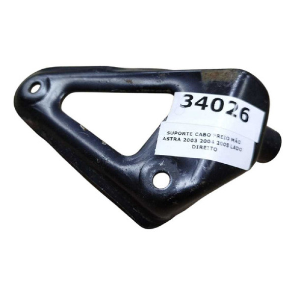 Suporte Cabo Freio Mão Astra 2003 2004 2005 Lado Direito
