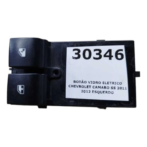 Botão Vidro Eletrico Chevrolet Camaro Ss 2011 2012 Esquerdo
