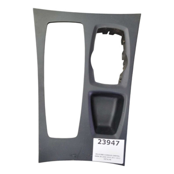 Moldura Console Central Bmw X6 2009 2010 2011 2012 Detalhe