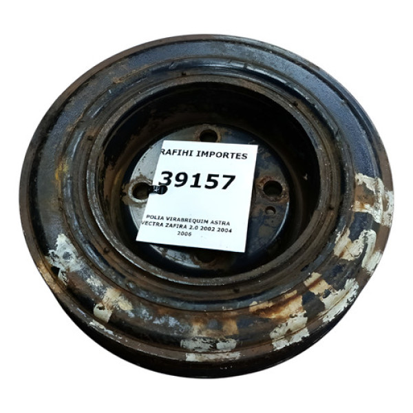 Polia Virabrequim Astra Vectra Zafira 2.0 2002 2004 2006