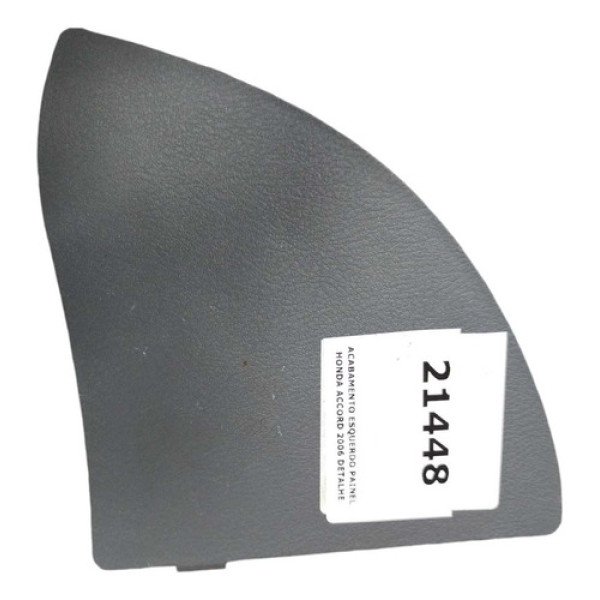 Acabamento Esquerdo Painel Accord 2006 2007 2008 Detalhe Cinza