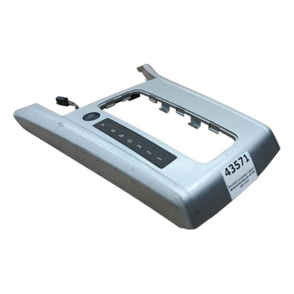 Moldura Alavanca Cambio Indicador Marcha Vectra 2007 Detalhe Prata Lisa