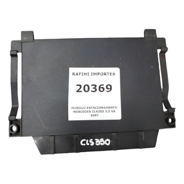 Modulo Estacionamento Mercedes Cls350 3.5 V6 2007