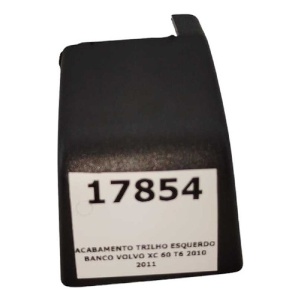 Acabamento Trilho Esquerdo Banco Volvo Xc 60 T6 2010 2011
