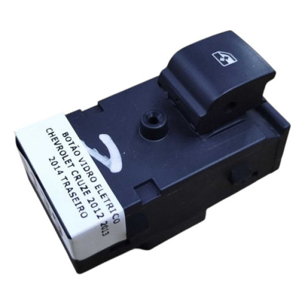 Botão Vidro Eletrico Chevrolet Cruze 2012 2013 2014 Traseiro
